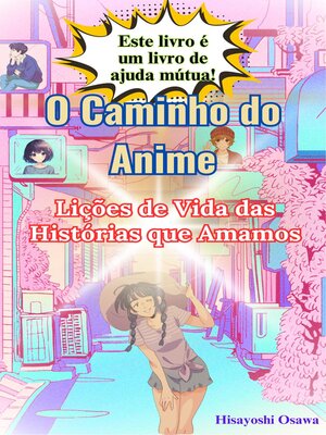 cover image of O Caminho do Anime